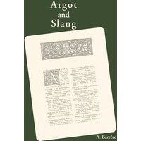 Argot and Slang von Ross & Perry