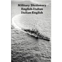 Military Dictionary English-Italian Italian-English von Ross & Perry