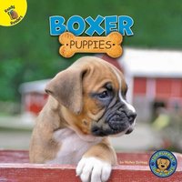 Boxer Puppies von Rourke Educational Media