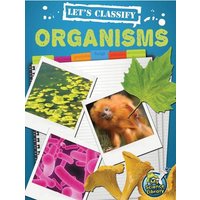 Let's Classify Organisms von Rourke Educational Media