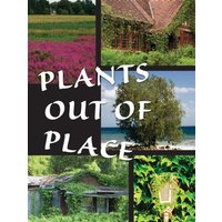 Plants Out of Place von Rourke Educational Media