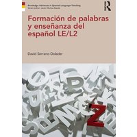 Formación de palabras y enseñanza del español LE/L2 von Routledge