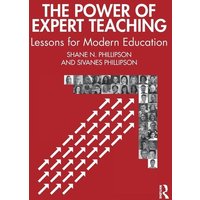 The Power of Expert Teaching von Routledge