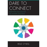 Dare to Connect von Rowman & Littlefield