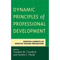 Dynamic Principles of Professional Development von Rowman & Littlefield