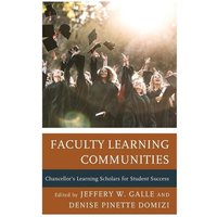 Faculty Learning Communities von Globe Pequot Publishing Group Inc/Bloomsbury