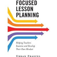 Focused Lesson Planning von Rowman & Littlefield