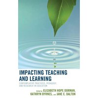 Impacting Teaching and Learning von Rowman & Littlefield