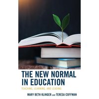 The New Normal in Education von Rowman and Littlefield