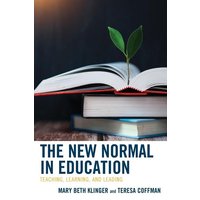 The New Normal in Education von Rowman and Littlefield