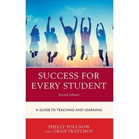 Success for Every Student von Globe Pequot Publishing Group Inc/Bloomsbury