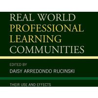 Real World Professional Learning Communities von Globe Pequot Publishing Group Inc/Bloomsbury