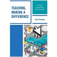 Teaching, Making a Difference von Globe Pequot Publishing Group Inc/Bloomsbury