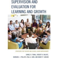 Supervision and Evaluation for Learning and Growth von Globe Pequot Publishing Group Inc/Bloomsbury