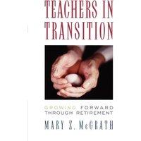 Teachers in Transition von Globe Pequot Publishing Group Inc/Bloomsbury