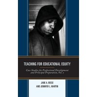 Teaching for Educational Equity von Rowman and Littlefield