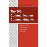 The 200 Communication Commandments von Rowman and Littlefield