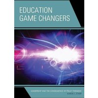 Education Game Changers von Globe Pequot Publishing Group Inc/Bloomsbury