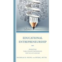 Educational Entrepreneurship von Globe Pequot Publishing Group Inc/Bloomsbury