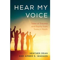 Hear My Voice von Globe Pequot Publishing Group Inc/Bloomsbury