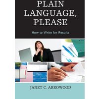 Plain Language, Please von Globe Pequot Publishing Group Inc/Bloomsbury