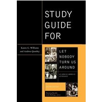 Study Guide for Let Nobody Turn Us Around von Globe Pequot Publishing Group Inc/Bloomsbury