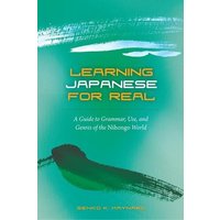 Learning Japanese for Real von University Of Hawaii Press