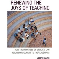 Renewing the Joys of Teaching von Rowman & Littlefield