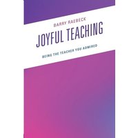 Joyful Teaching von Rowman and Littlefield