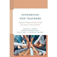 Supporting New Teachers von Globe Pequot Publishing Group Inc/Bloomsbury