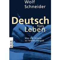 Deutsch fürs Leben von Rowohlt Taschenbuch