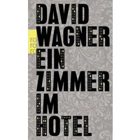 Ein Zimmer im Hotel von Rowohlt Taschenbuch