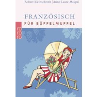 Französisch für Büffelmuffel von Rowohlt Taschenbuch