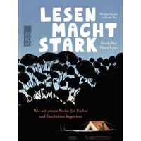 Lesen macht stark von Rowohlt Taschenbuch