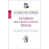 Lexikon der überflüssigen Dinge von Rowohlt Taschenbuch