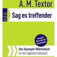 Sag es treffender von Rowohlt Taschenbuch