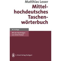 Mittelhochdeutsches Taschenwörterbuch von S. Hirzel Verlag GmbH