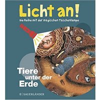 S.FISCHER 5833-0 Licht an! 13 - Tiere unter der Erde von S.FISCHER