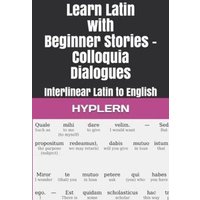 Learn Latin with Beginner Stories - Colloquia Dialogues von Touchladybirdlucky Studios