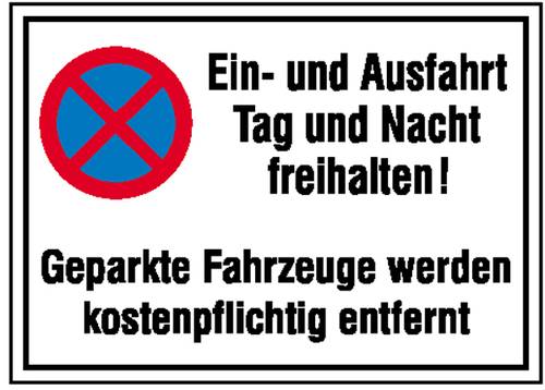 Verbotsschild Absolutes Haltverbot, Ein- und Ausfahrt Tag und Nacht freihalten Aluminium (B x H) 600 von SAFETYMARKING