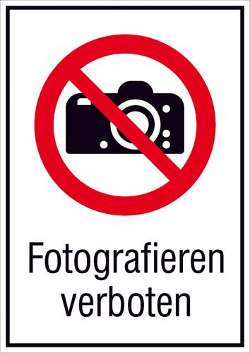 Verbotsschild Fotografieren verboten Aluminium (B x H) 262mm x 371mm ISO 7010 1St. von SAFETYMARKING