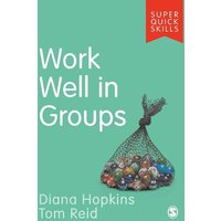 Work Well in Groups von Sage Publications