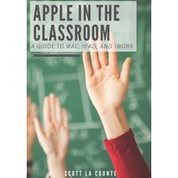 Apple In the Classroom von SL Editions