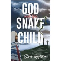 God and the Snake-child von SPCK Publishing