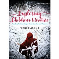 Exploring Children′s Literature von Sage Publications