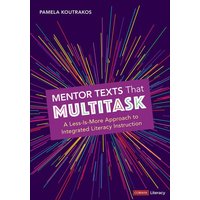 Mentor Texts That Multitask [Grades K-8] von Sage Publications