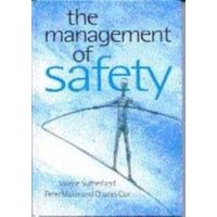 The Management of Safety von Sage Publications