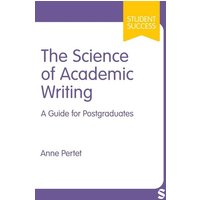 The Science of Academic Writing von Sage Publications