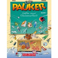 Die Pauker Band 1: Hefte raus! Klassenarbeit von Salleck Publications