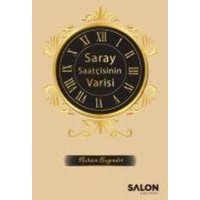 Saray Saatcisinin Varisi von Salon Yayinlari